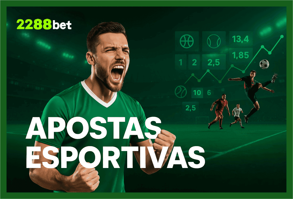 Aposte em apostas esportivas no cassino online 2288BET
